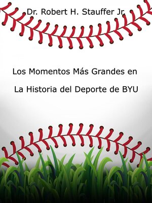 cover image of Los Momentos Más Grandes en la Historia del Deporte de BYU